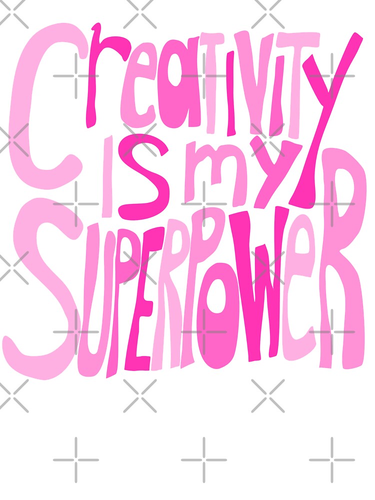 Creativity is my Superpower Pink Hand Lettering by wordznart