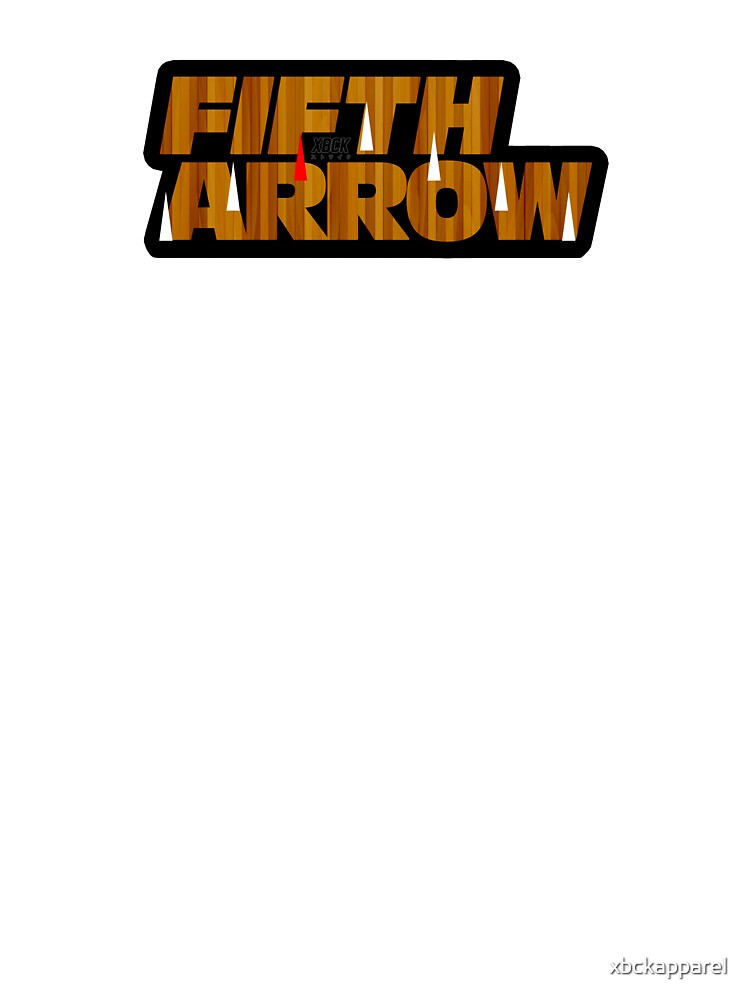 XBCK - Fifth Arrow by xbckapparel