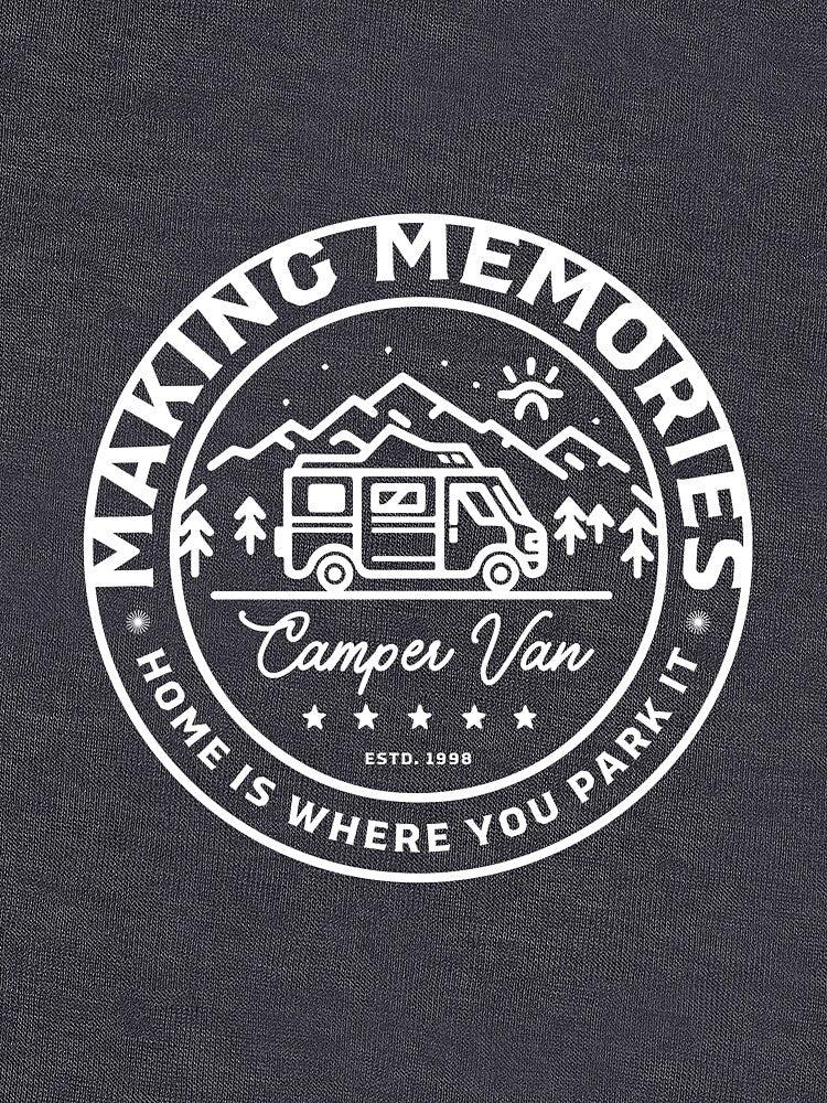 Home Is Where You Park It - Round Camper Van Illustration Van Life by LouDSarG