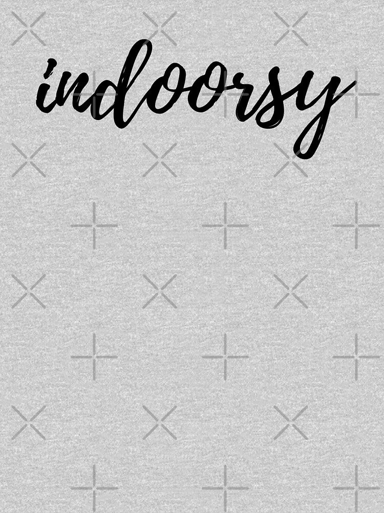 Indoorsy by fandemonium