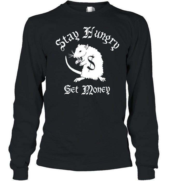 Rat patrol stay hungry get money Unisex T-Shirt