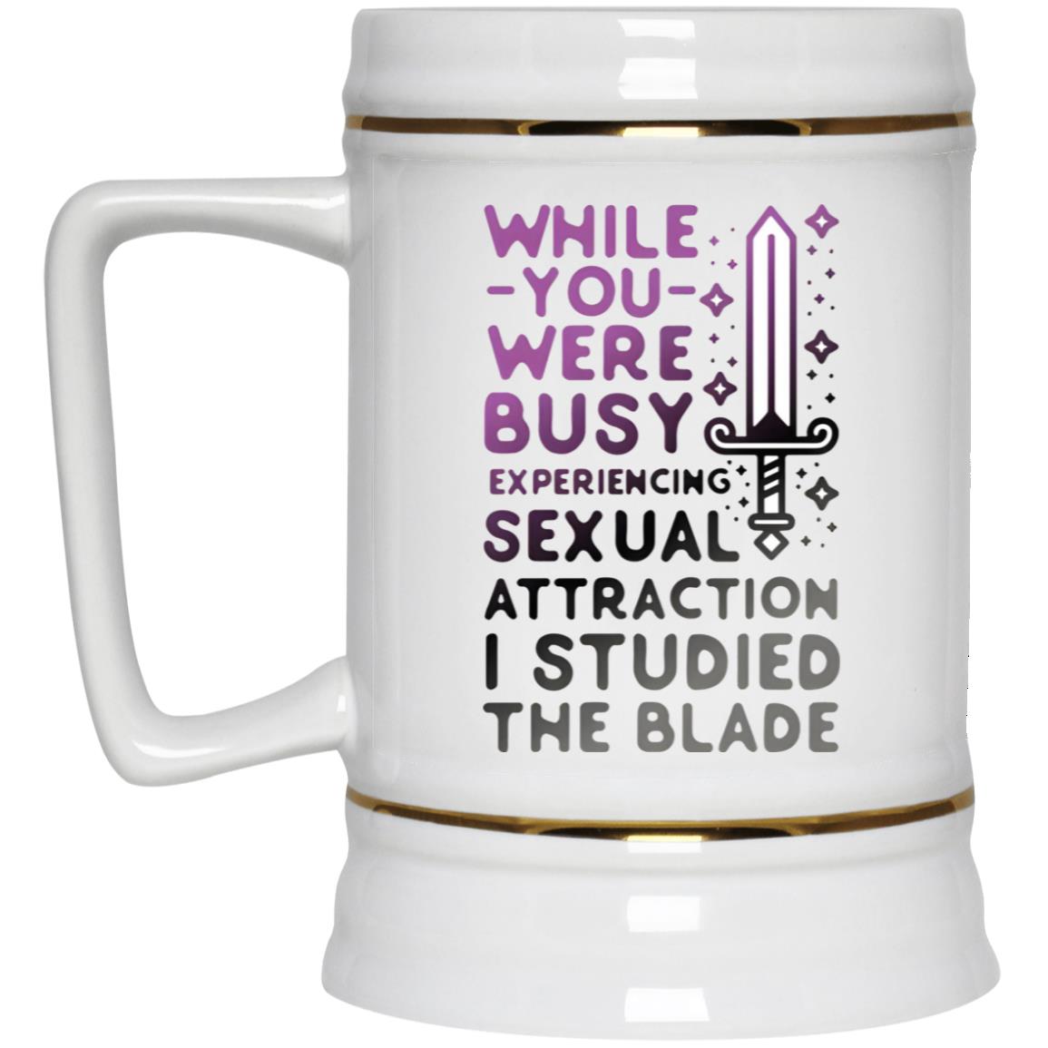 While You Were Busy Experiencing Sexual Attraction Mug