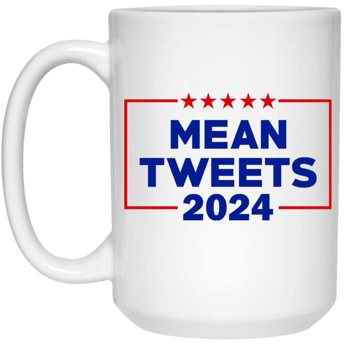 Mean Tweets 2024 Mug