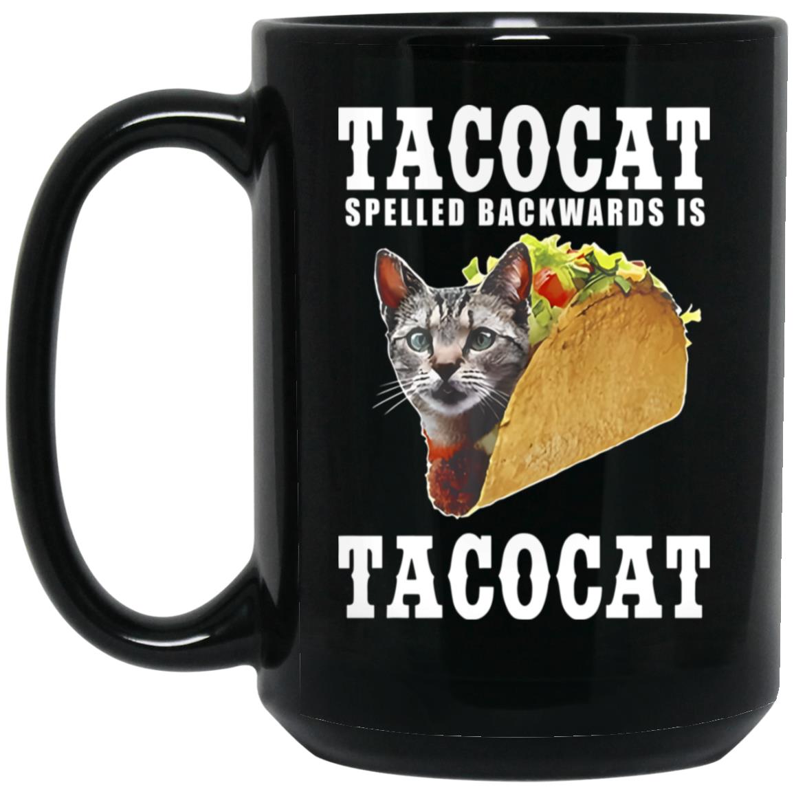 Tacocat Spelled Backwards Is Tacocat Mug