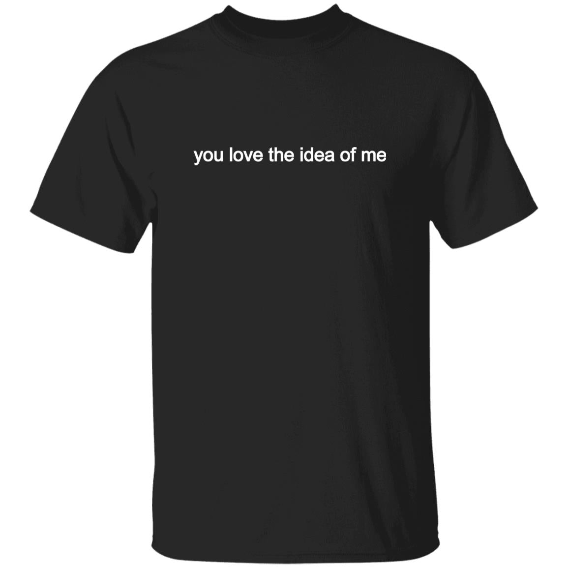 Madelyn Cline You Love The Idea Of Me Shirt