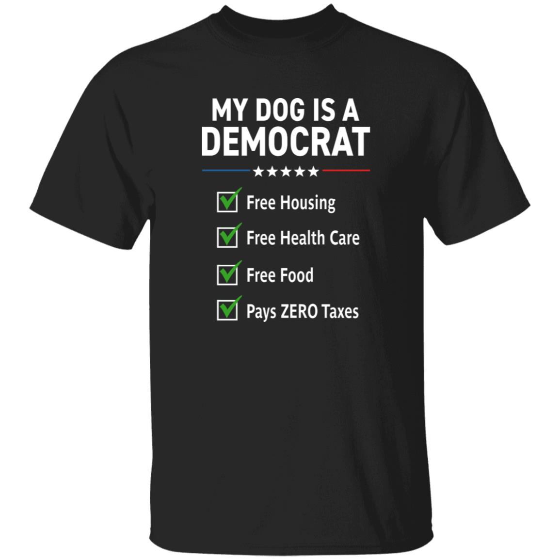 My Dog Is A Democrat Shirt