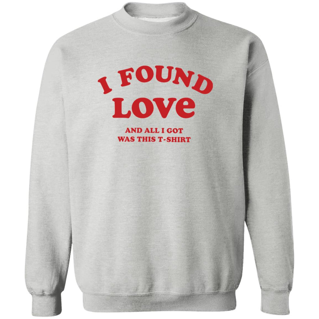 Rakeem Nunez Roches I Found Love And All I Got Was This T Shirt Shirt
