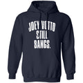 Joey Votto Still Bangs 2026 Shirt