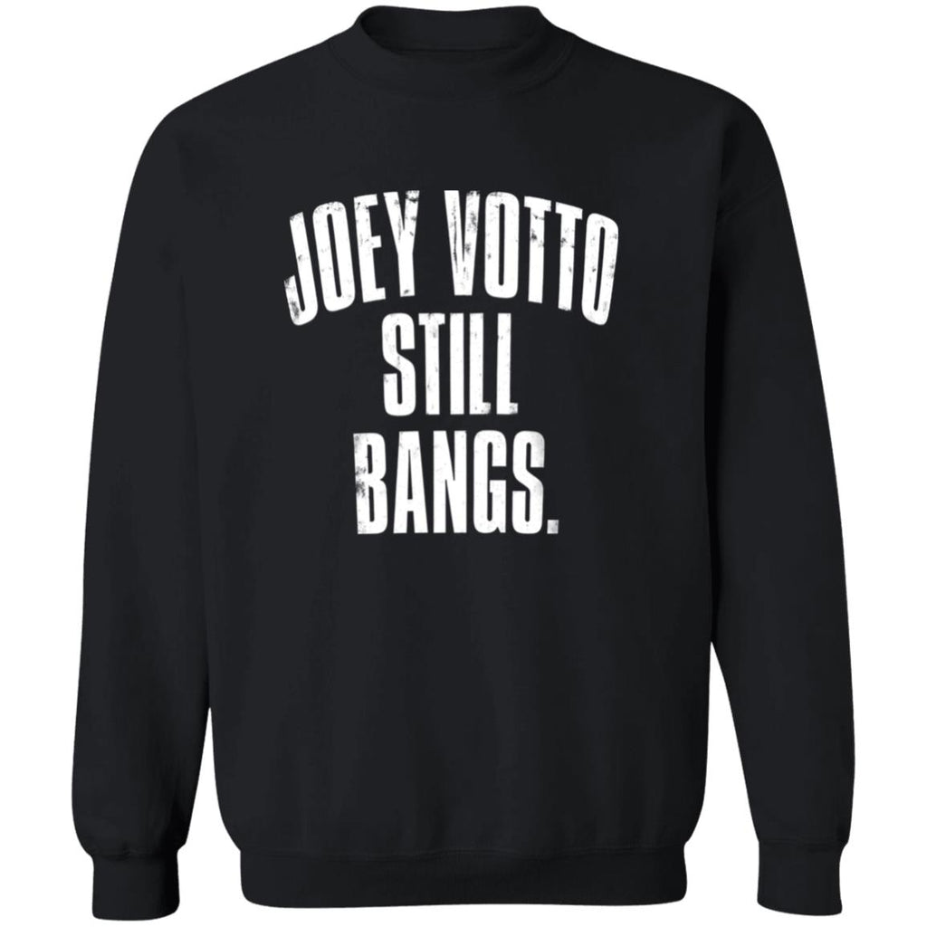 Joey Votto Still Bangs 2026 Shirt