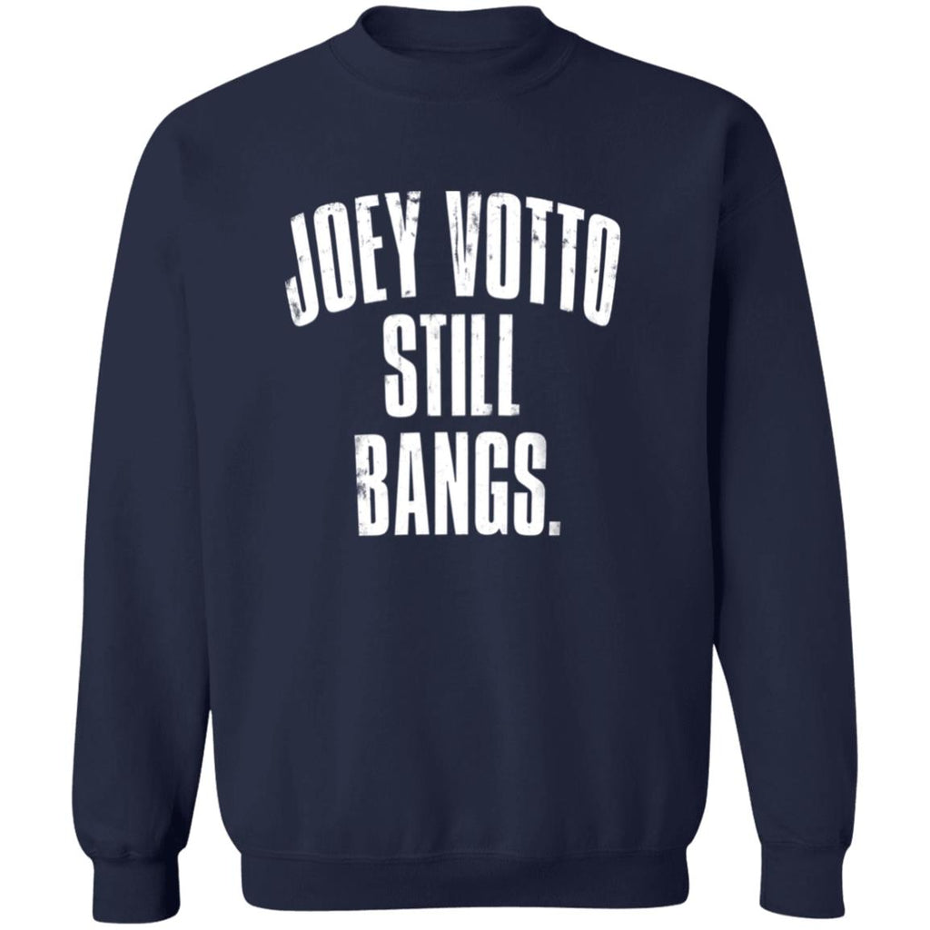 Joey Votto Still Bangs 2026 Shirt