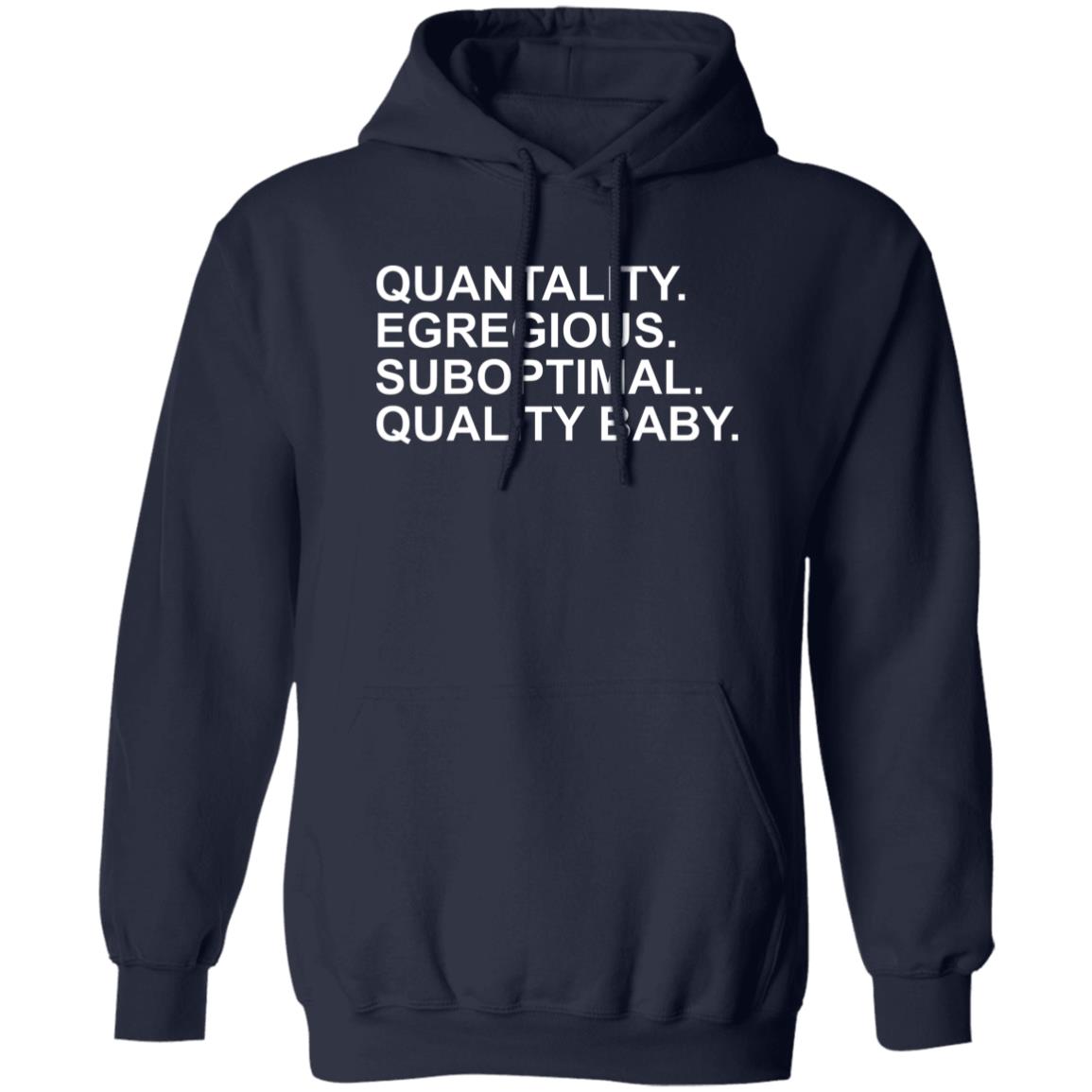 Quantality Egregious Suboptimal Quality Baby Shirt
