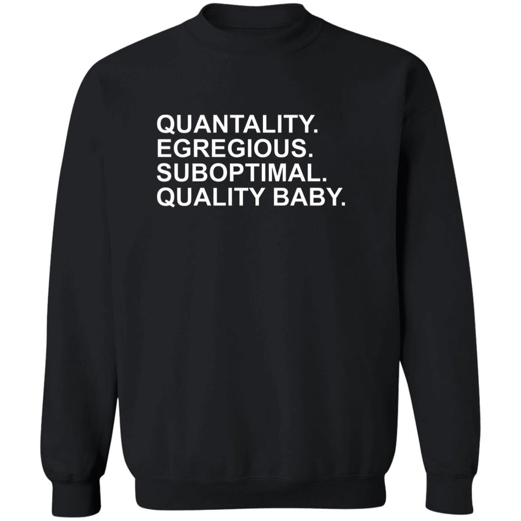 Quantality Egregious Suboptimal Quality Baby Shirt