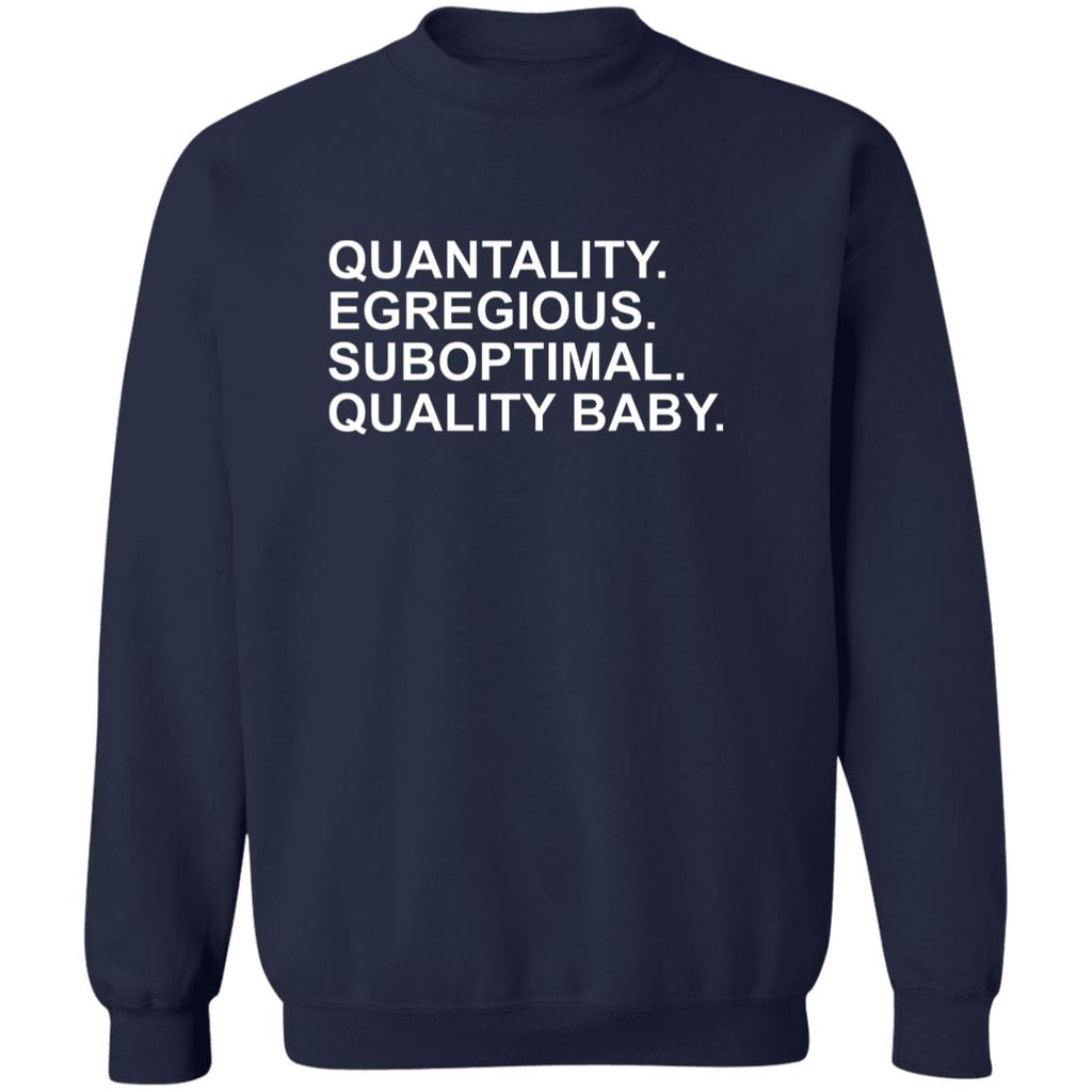 Quantality Egregious Suboptimal Quality Baby Shirt