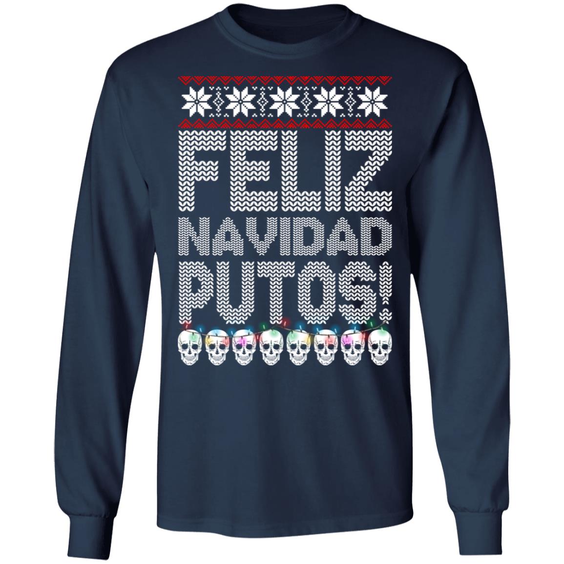 Feliz Navidad Putos Christmas Sweater