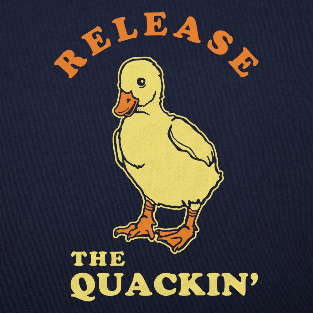 Release The Quackin'