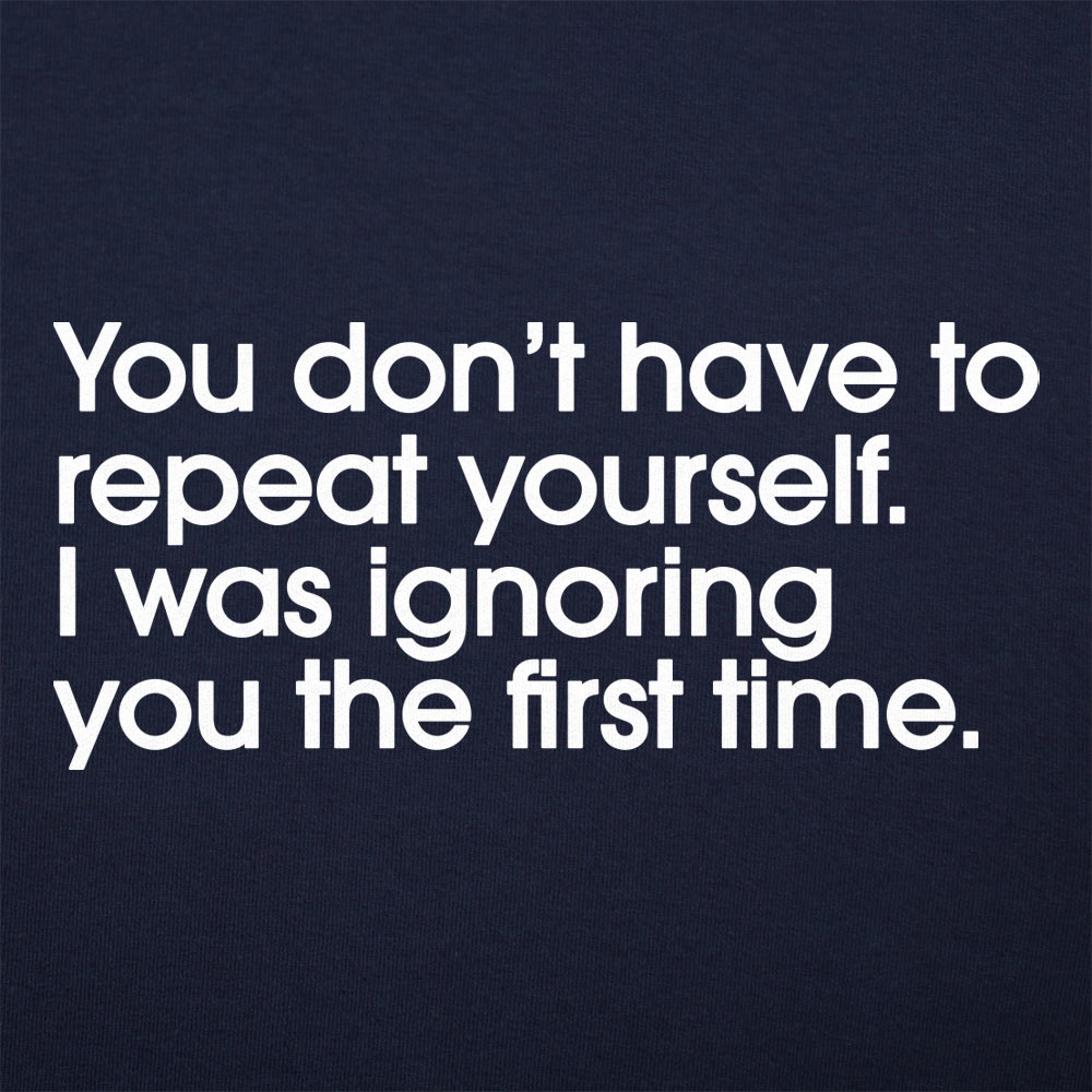 Repeat Yourself