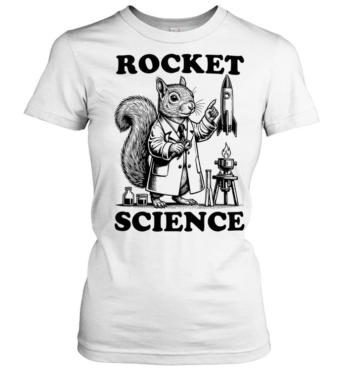 Rocket Science Squirrel Scientist funny Unisex T-Shirt