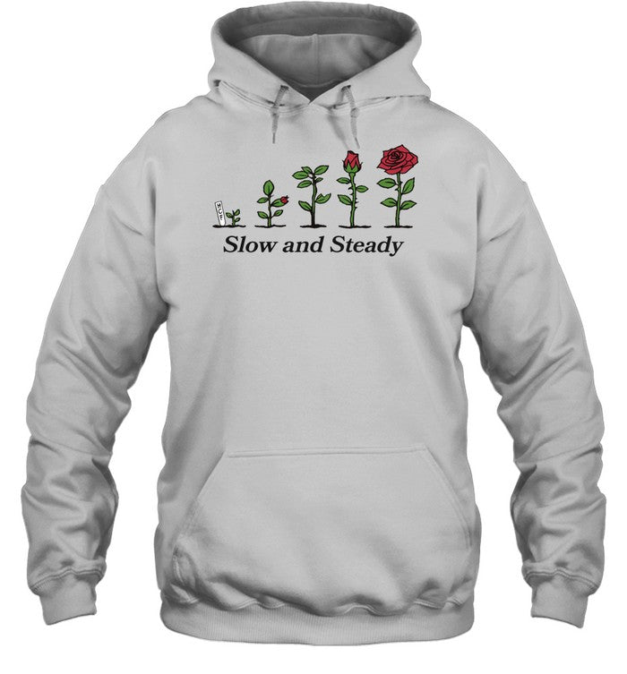 Rose Slow And Steady Unisex T-Shirt