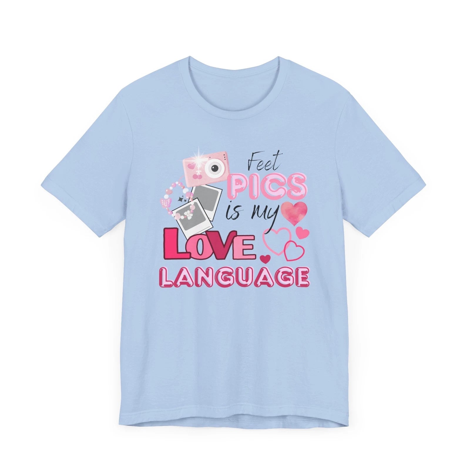 Funny  "Love Feet pics" Unisex Tee, Valentines Day  Shirt, cringe humor