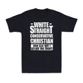 White Straight Conservative Christian Funny Political Joke Faith Men's T-Shirt