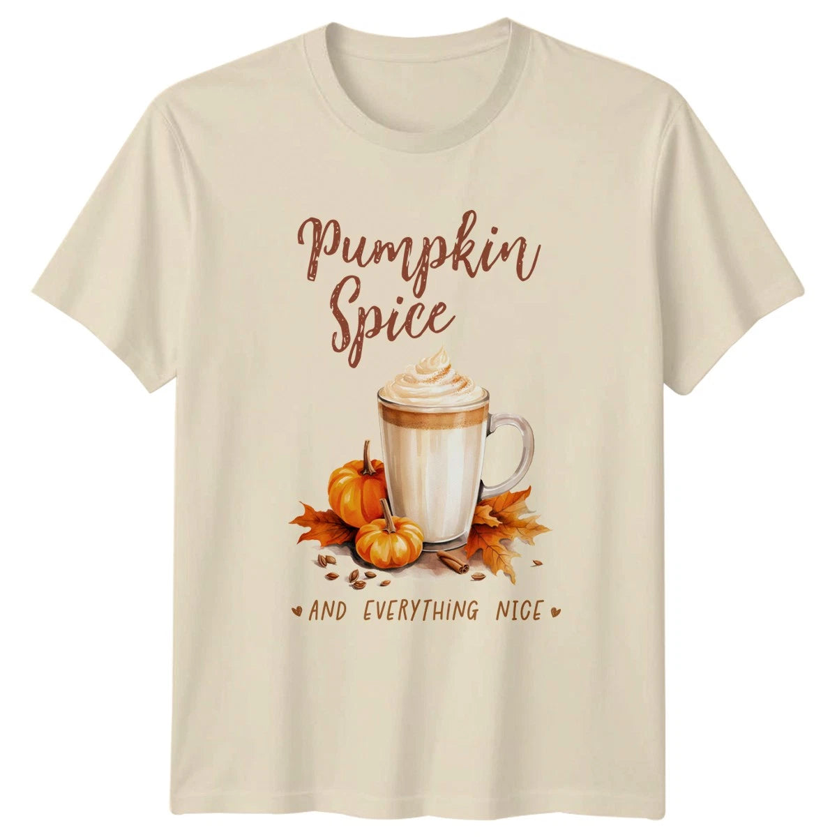 Pumpkin Spice And Everything Nice T-Shirt Pumpkin Spice Latte Autumn
