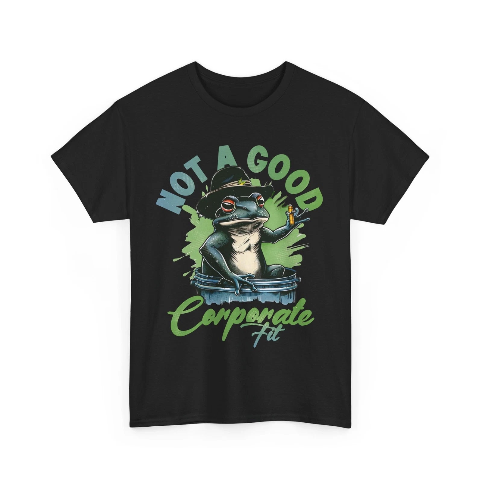 Outrageous Funny T-Shirt - Over-the-Top Hilarious Tee Not A Good Corporate Fit