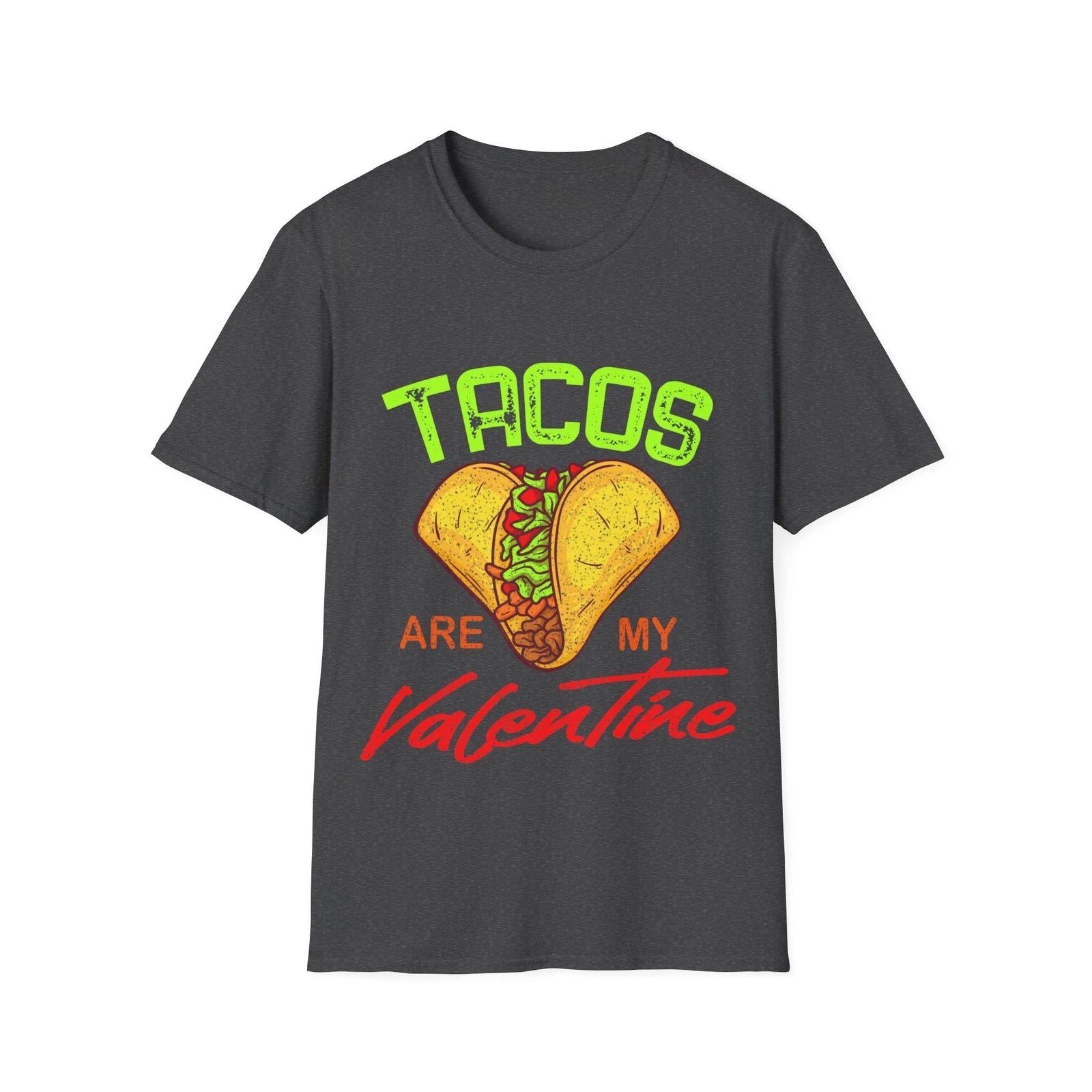 Tacos Are My Valentine Shirt Tacos Shirt Funny Tacos Shirt Gift Cinco de Mayo