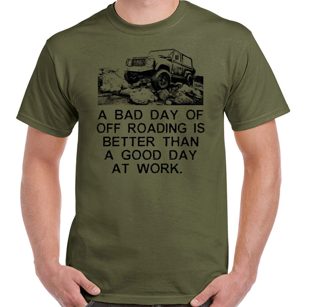 A Bad Day Off Roading Mens Funny 4X4 T-Shirt 90 110 SVX