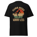 Climb More Worry Less Bouldering T-Shirt Funny Rock Climbing Shirt