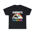 Chemists Are Magical Graphic Tee Shirt, S-5XL
