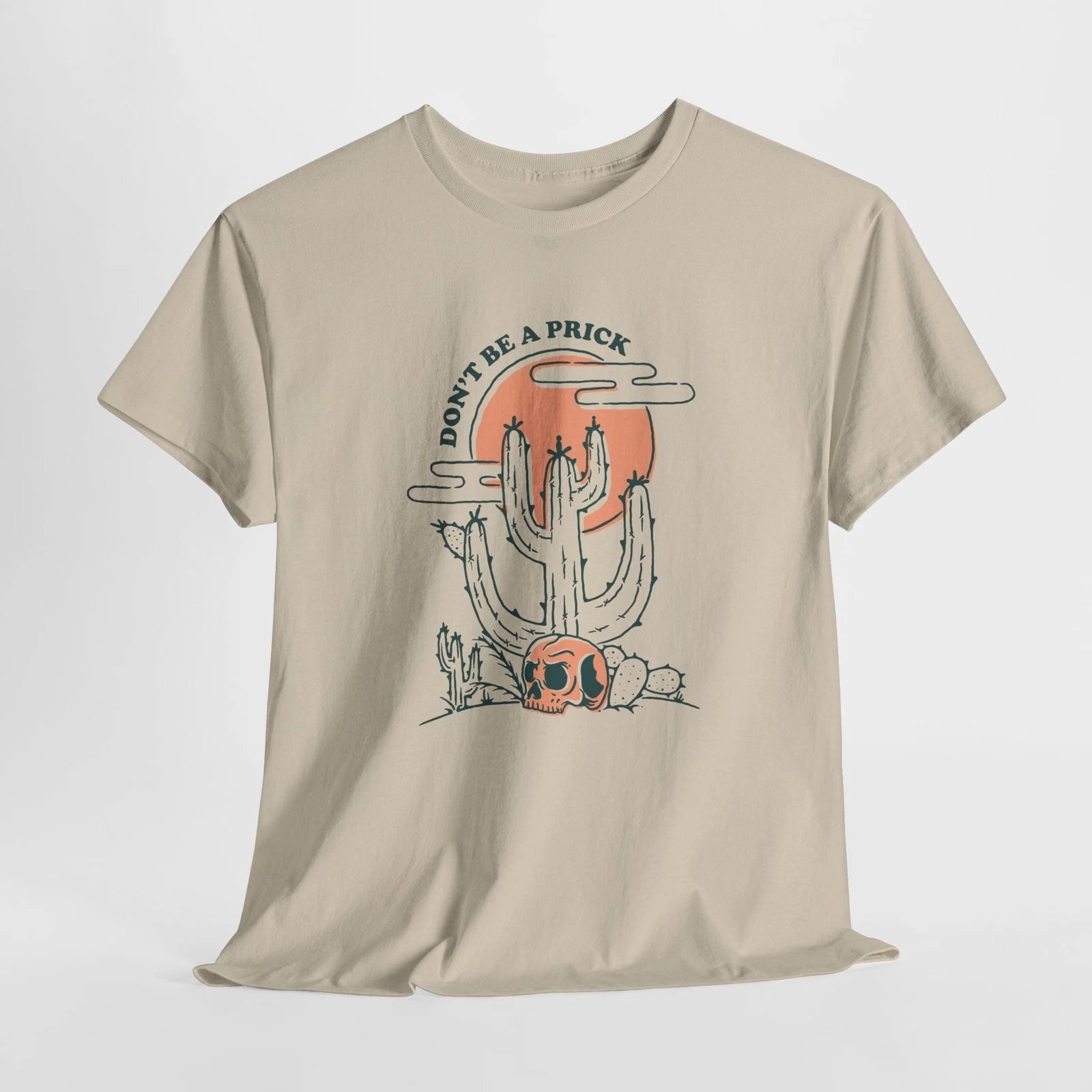 Funny Cactus Desert Tee Don't Be a Prick, 5 Colors Unisex Shirt, Succulent Plant