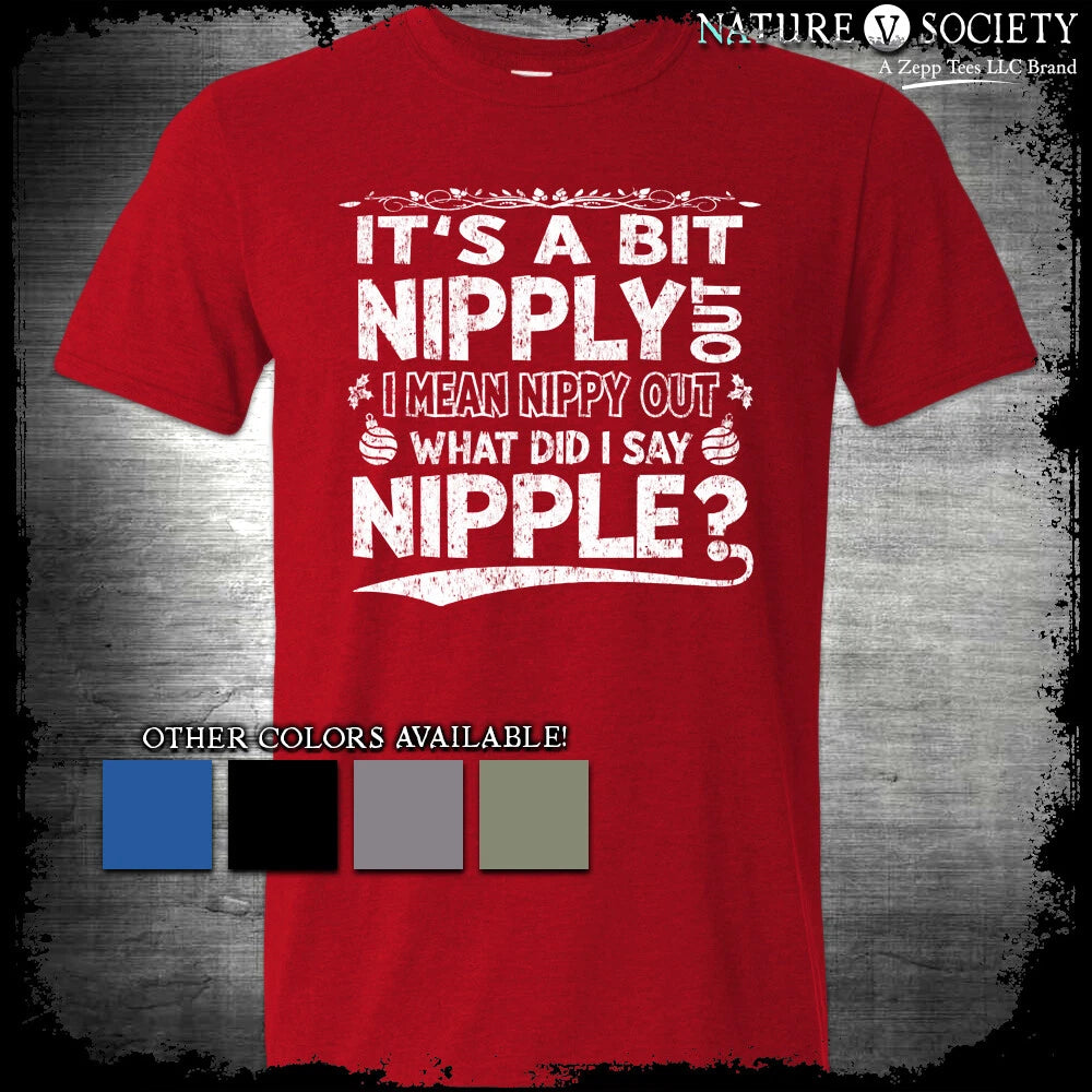 Nipply Out Clark Griswold Retro Christmas Vacation Quote T-Shirt Cousin Eddie