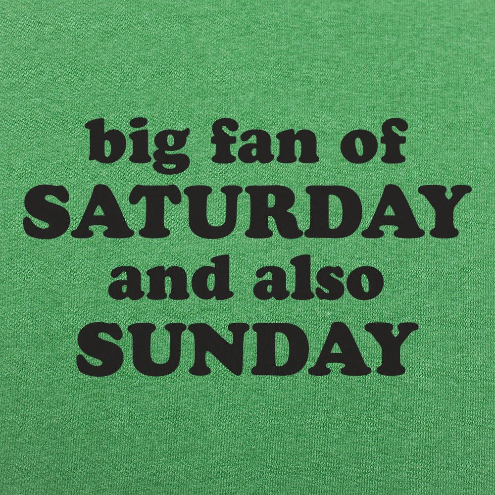 Saturday Sunday