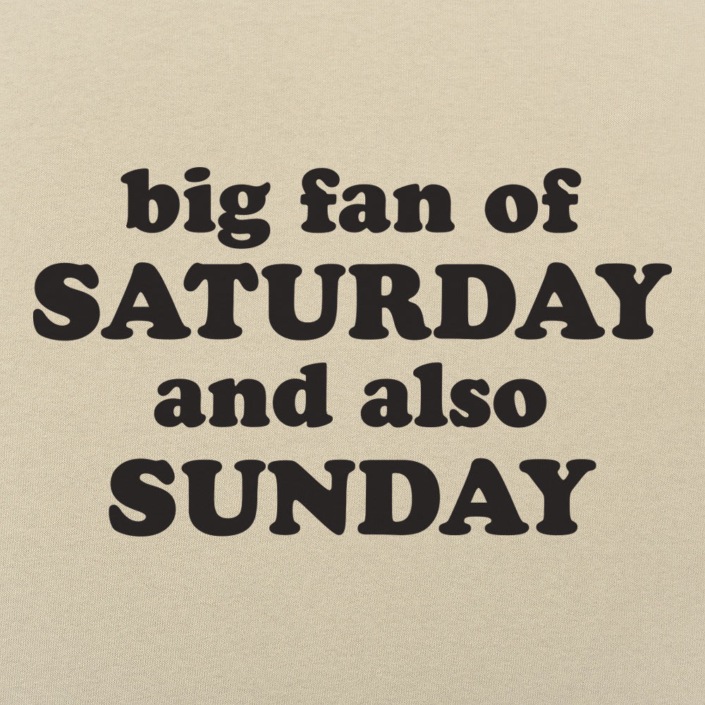 Saturday Sunday