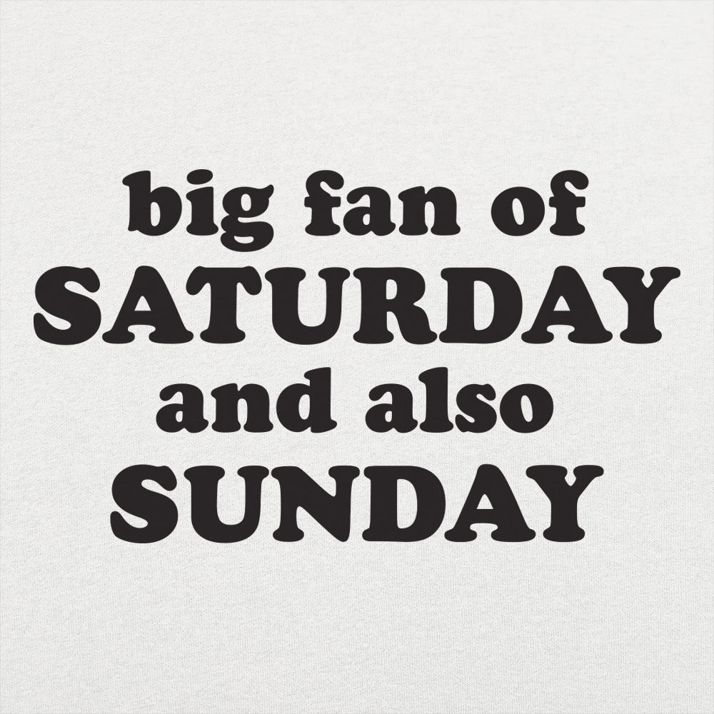 Saturday Sunday