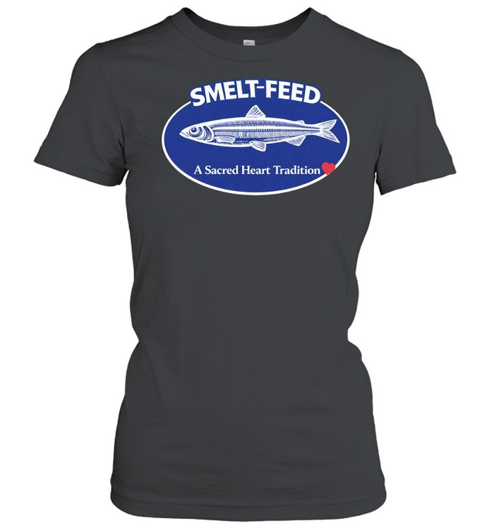Smelt-Feed a sacred heart tradition Unisex T-Shirt