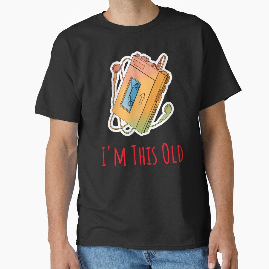 I'm This Old 90's T-Shirt by DCH2025