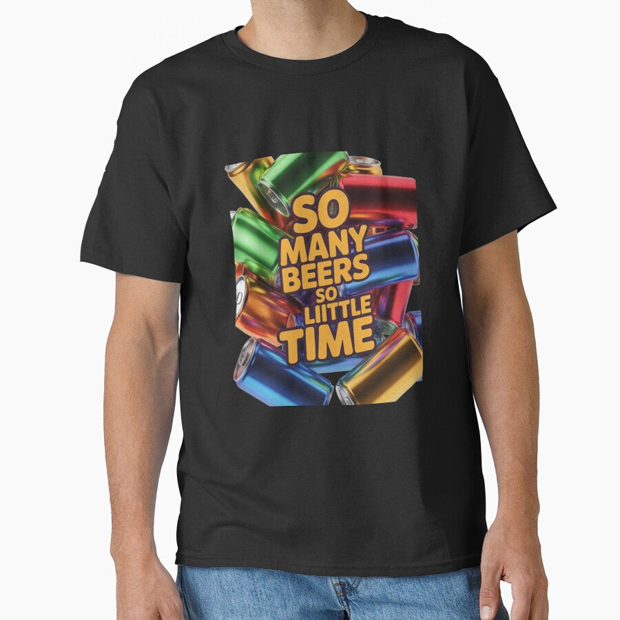 Funny Beer Drinker So many beers so little time by fantasticdesign