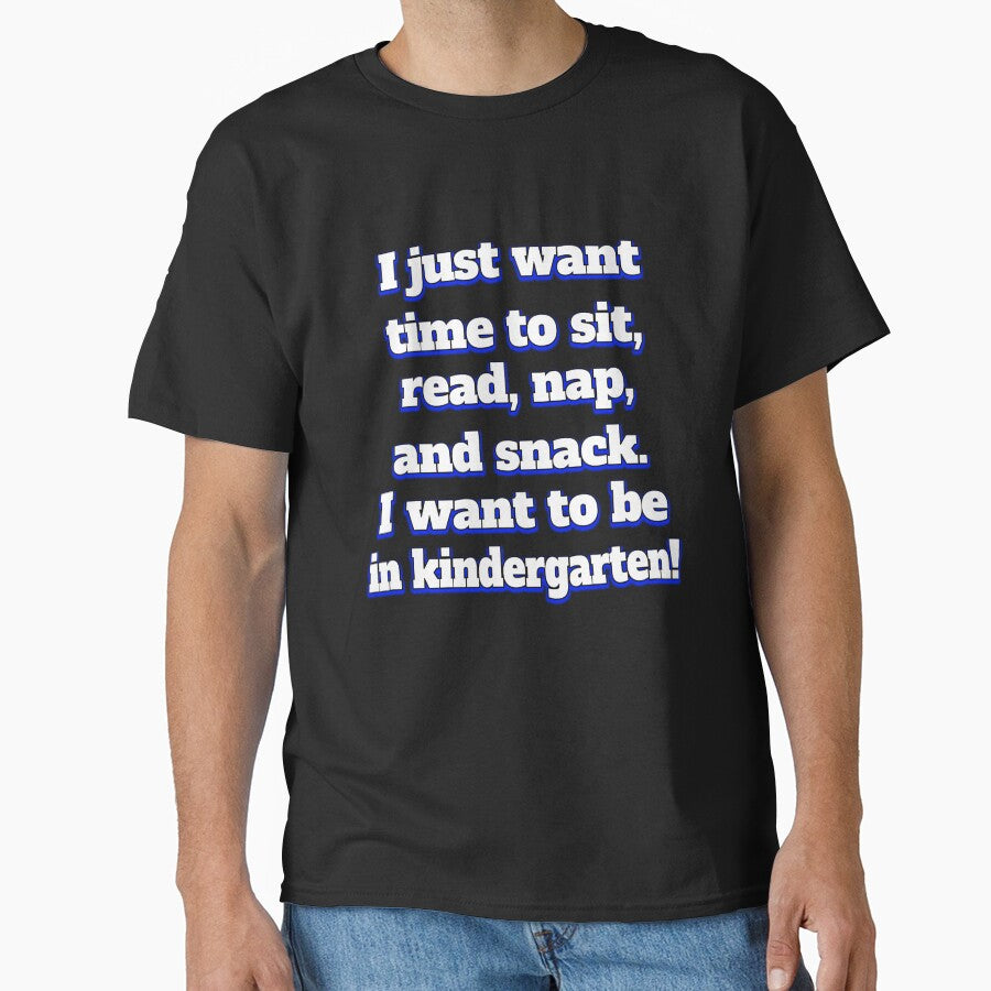 Funny Sarcastic Humor I Just Want Time To Sit, Read, Nap And Snack by fantasticdesign