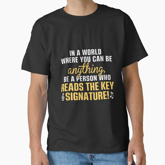 Be A Person Who Reads The Key Signature Unisex Adult Music Theory by wardpowerslamon
