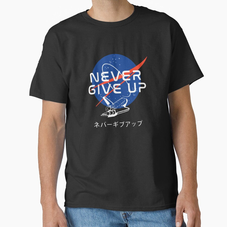 Never Never Give Up Space T-Shirt_6394394 by gidget-gadget