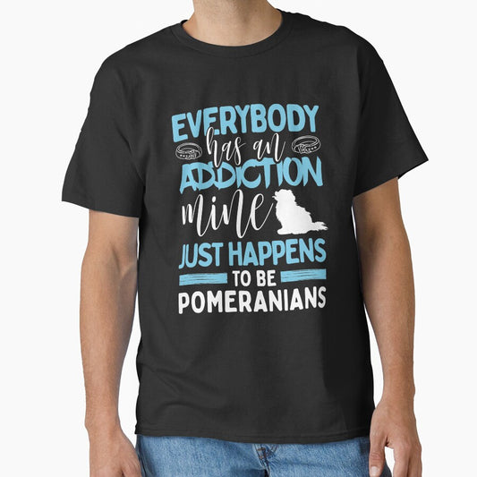 Everybody Has an Addiction Mine Is Pomeranian Dog by zanytee