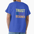 Trust Me I'm A Designer by YourTypicalMood