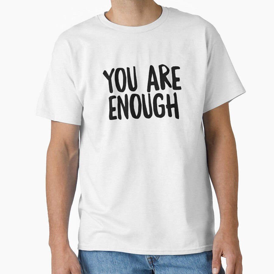 You Are Enough ~ Motivation Mantra Inspiration by StrangeStreet