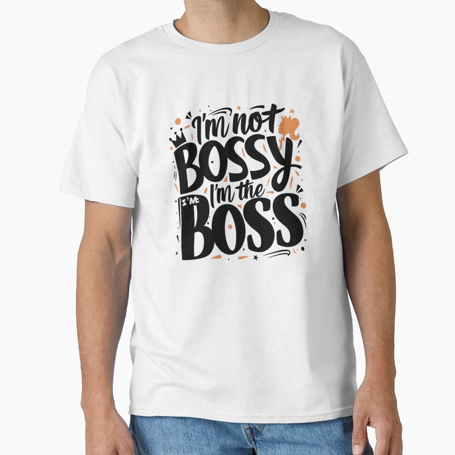 i'm not bossy i'm the boss by rajdigitalarts