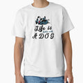 Dog Lover Shirt – Life Is Better With A Dog by GenesixDesign