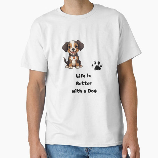 Life is Better With a Dog - Cute Dog Lover Quote Design by Mayahoney15
