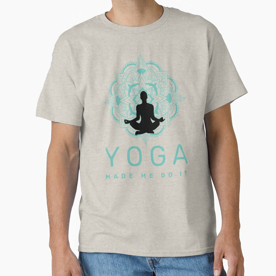 Yoga Made Me Do It by TINASTORESHOPE