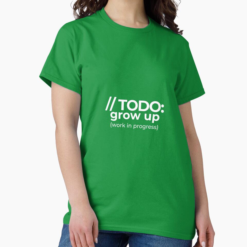 // TODO: grow up (work in progress) ? — Funny Kid Programmer T-Shirt by ShirtOverflow