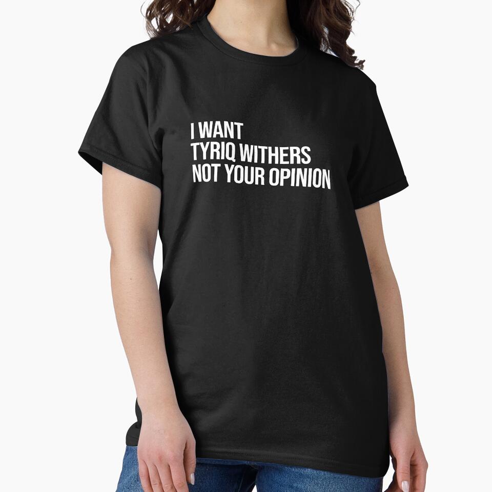 I Want Tyriq Withers Not Your Opinion by deluluhaze